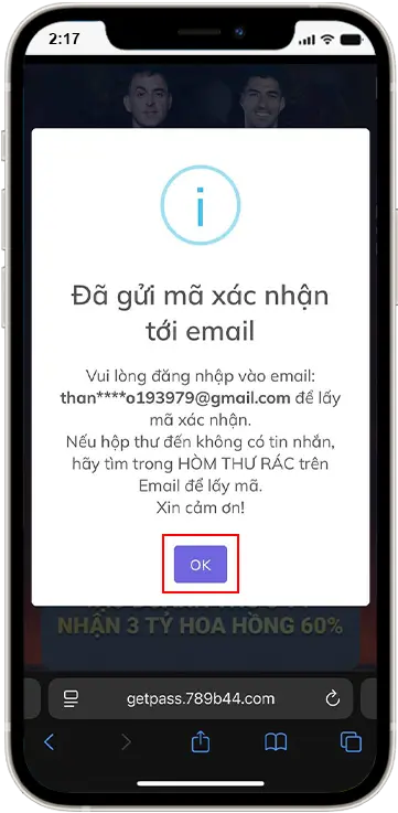 Bước 4: Nhấn “OK” sau đó vào “Hộp thư đến trong Email” để lấy mã xác nhận